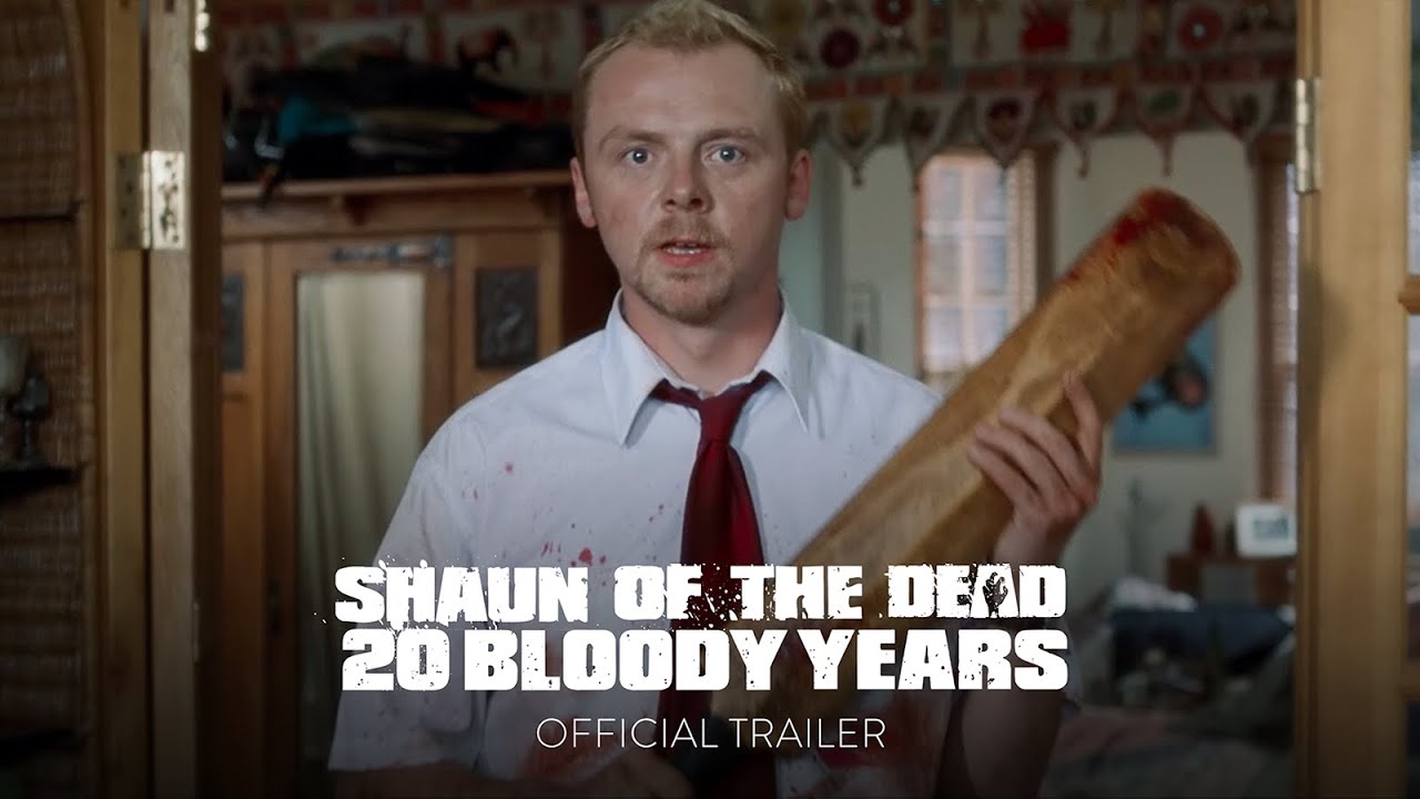Shaun of the Dead | 20th Anniversary Official Trailer - YouTube