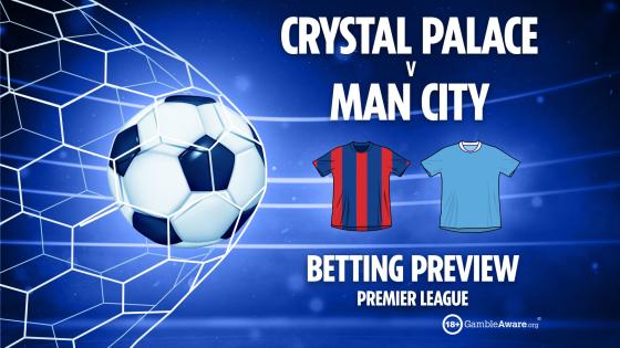 Crystal Palace vs Man City prediction: Free betting tips, odds and preview